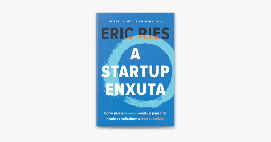 a startup enxuta é mais um livro que todo product manager deve ler