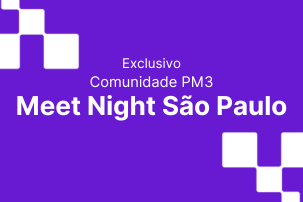 [Presencial] Meet Night São Paulo